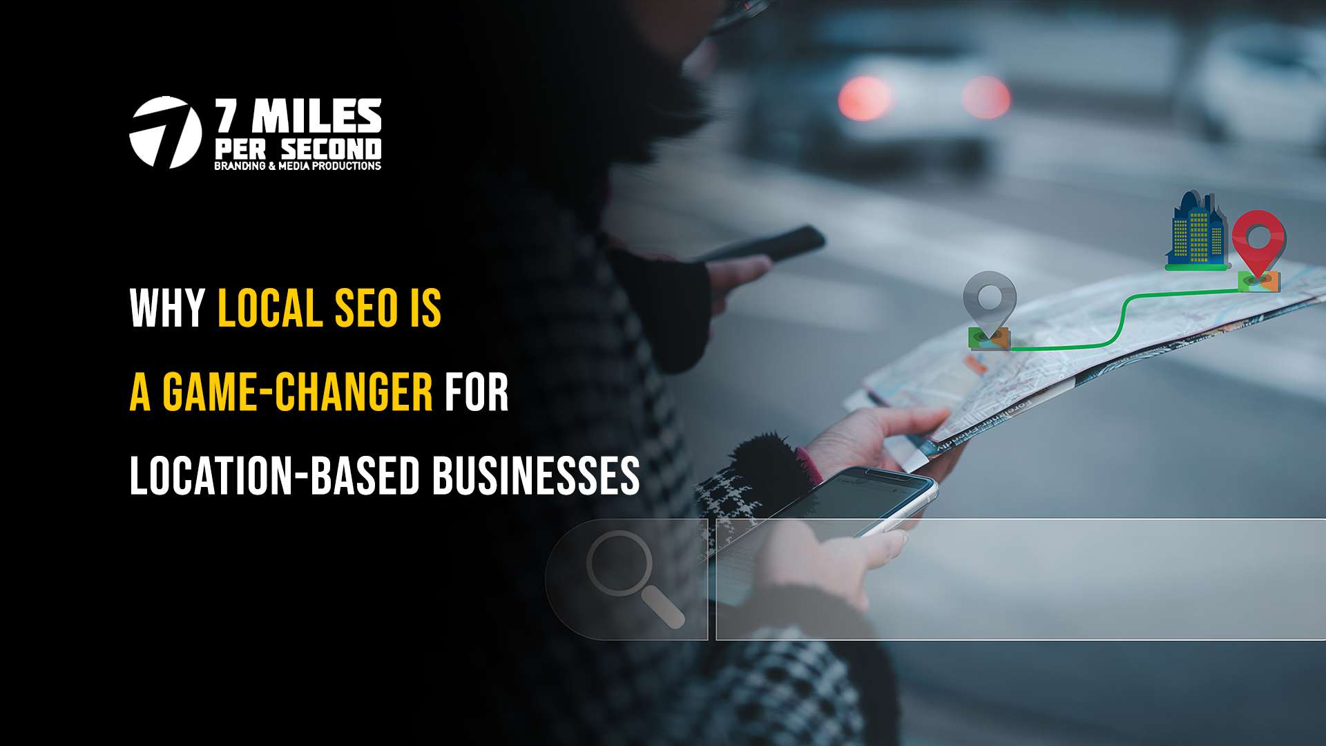 Why Local SEO is a Game-Changer for Location-Based Businesses