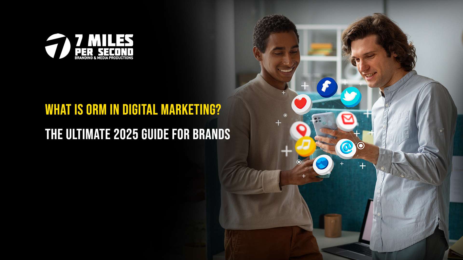 What is ORM in Digital Marketing? The Ultimate 2025 Guide for Brands