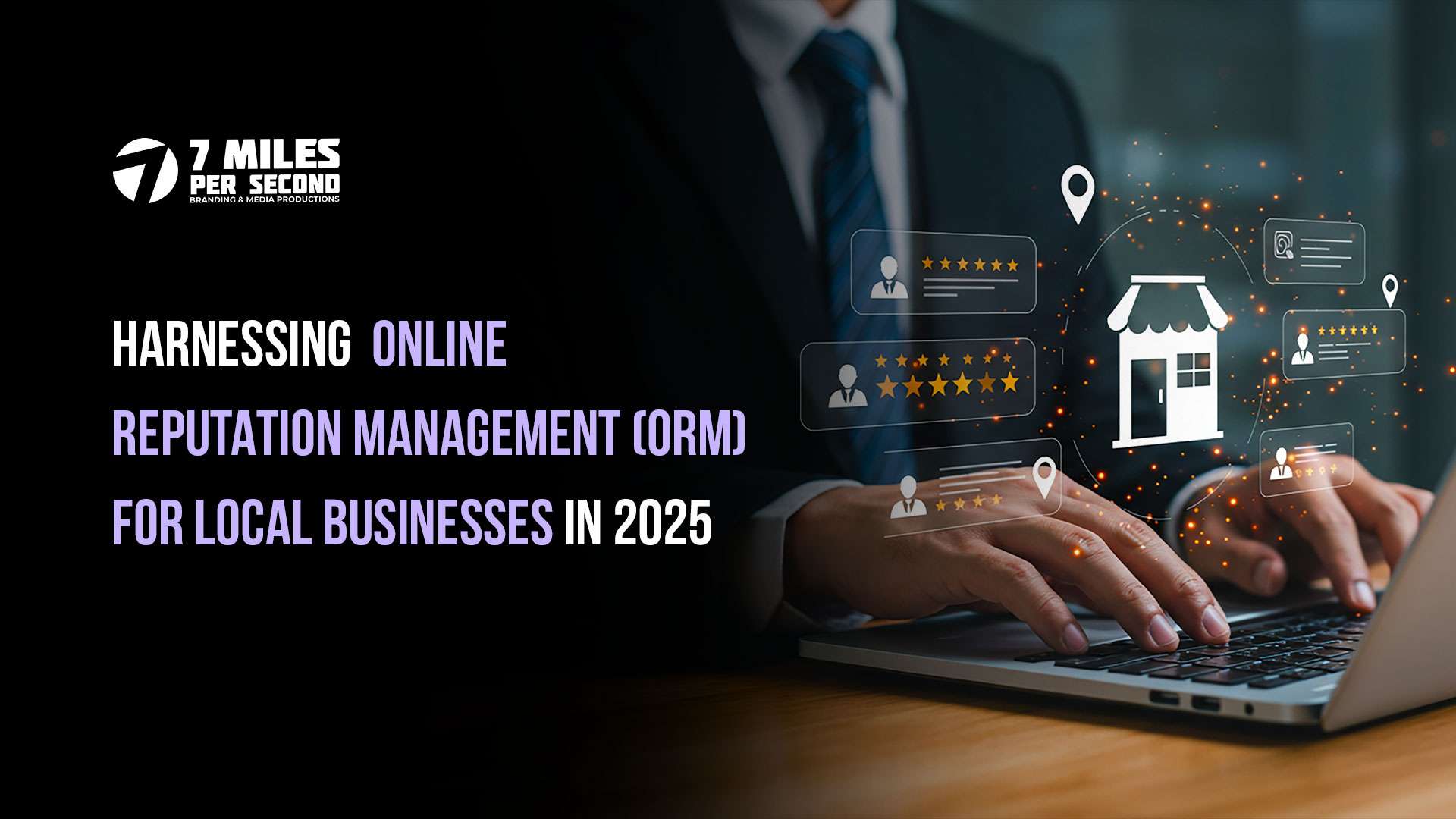 Online Reputation Management (ORM) for Local Businesses